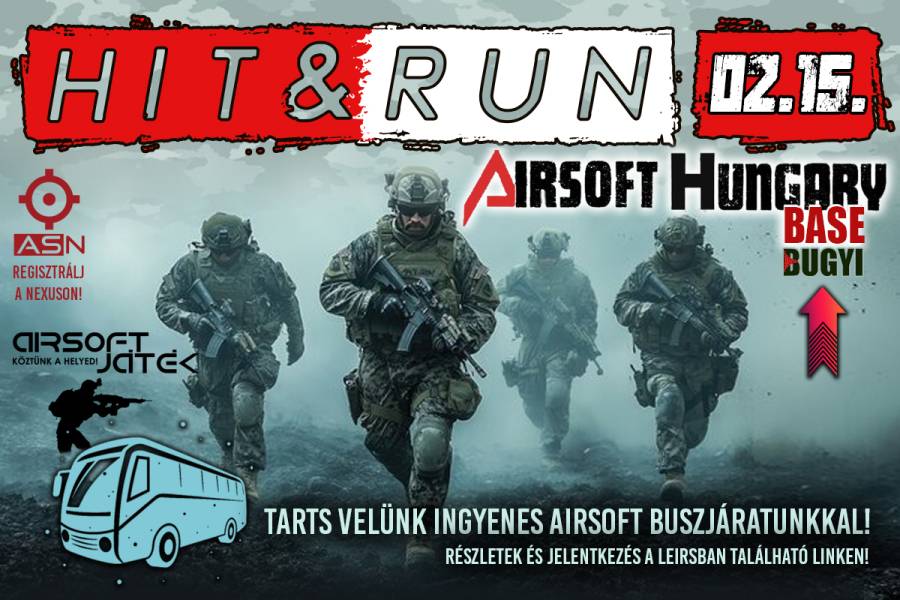Hit and Run - Airsoft Hungary Base - Bugyi
